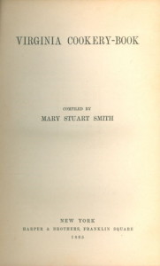 Virginia Cookery Book By Mary Stuart Smith